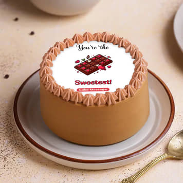 You Are The Sweetest Chocolate Cake